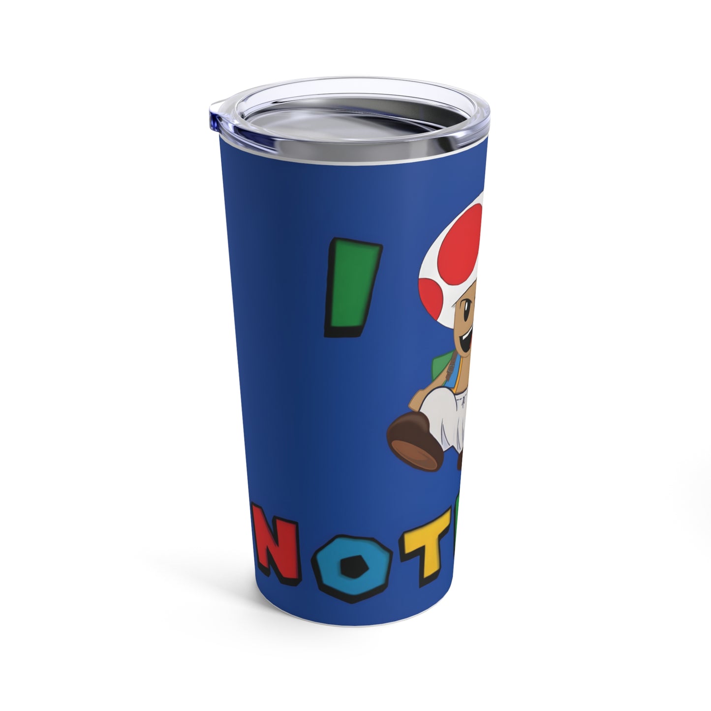 Toad I Fear Nothing 20oz Tumbler