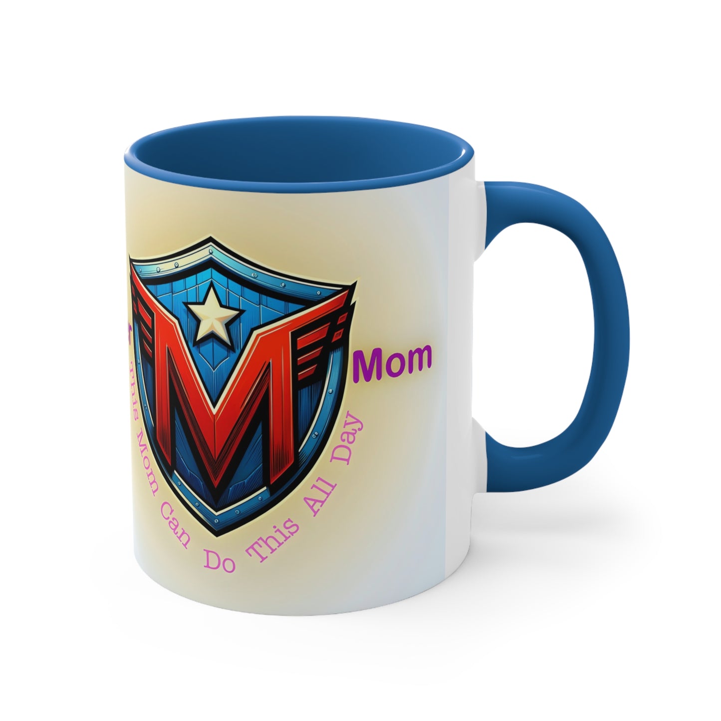 Super/Captain Mom Coffee 11oz Mug, Mugs for Moms, Mom Mugs, SuperMom Mugs, Mother’s Day Mugs